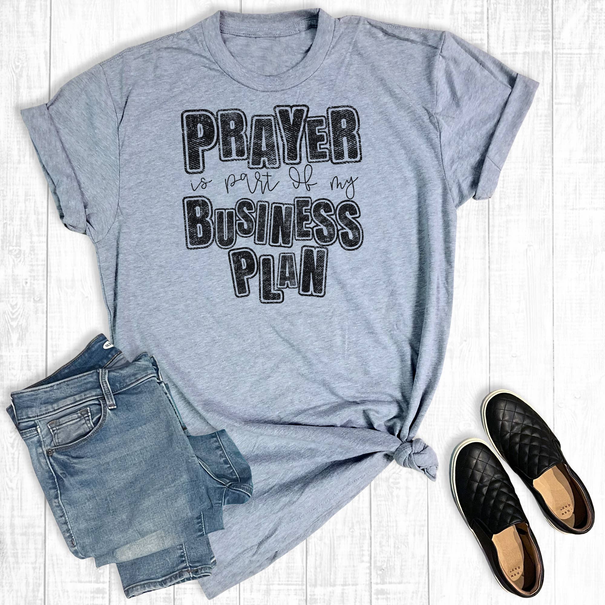 Prayer Is Part of My Business Plan Graphic Tee Hoodie, Sweatshirt | PodTeesHub.com