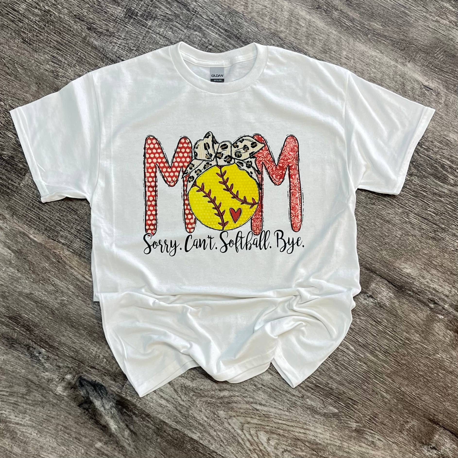 Mom Sorry Can’T Softball Bye On White Tee Hoodie, Sweatshirt | PodTeesHub.com