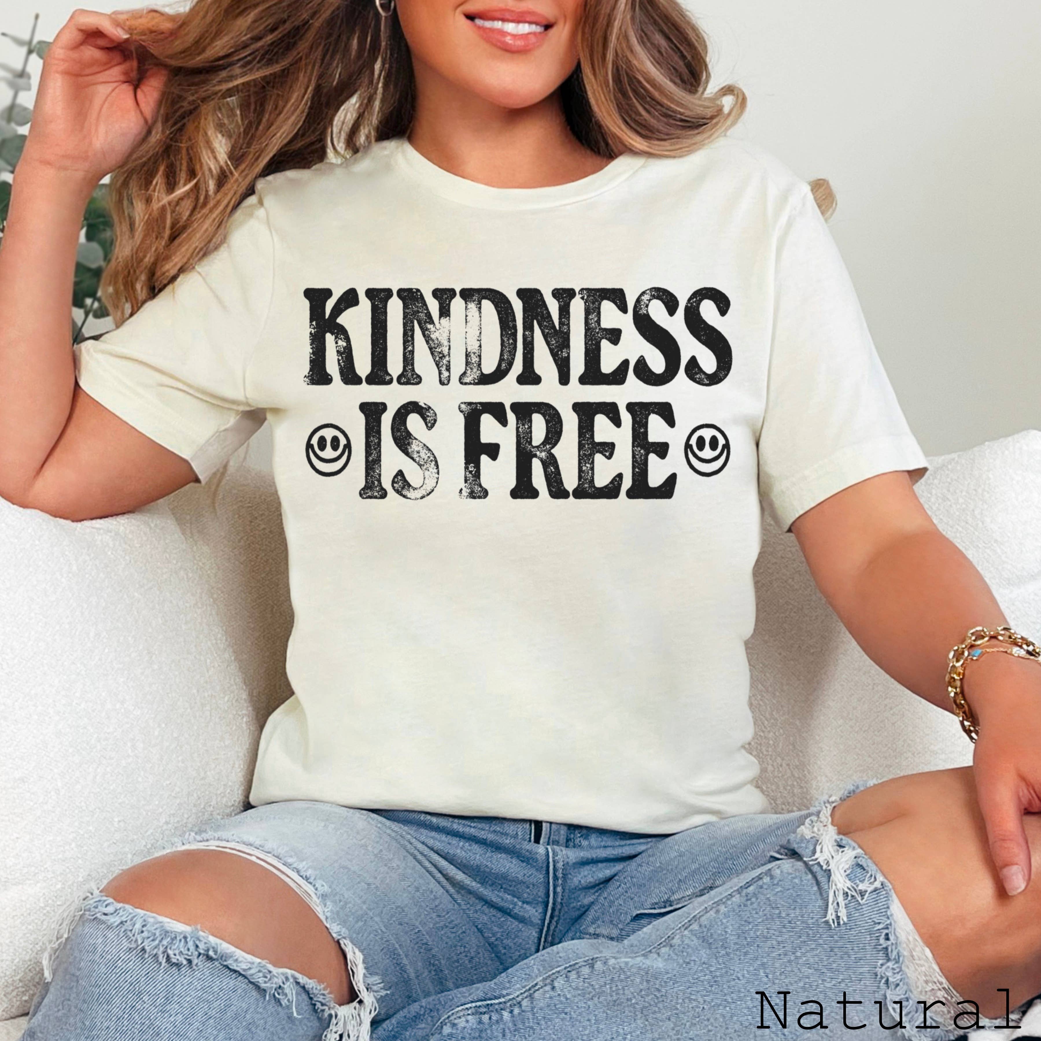Kindness Is Free Graphic Tee  | Bella Canvas Hoodie, Sweatshirt | PodTeesHub.com