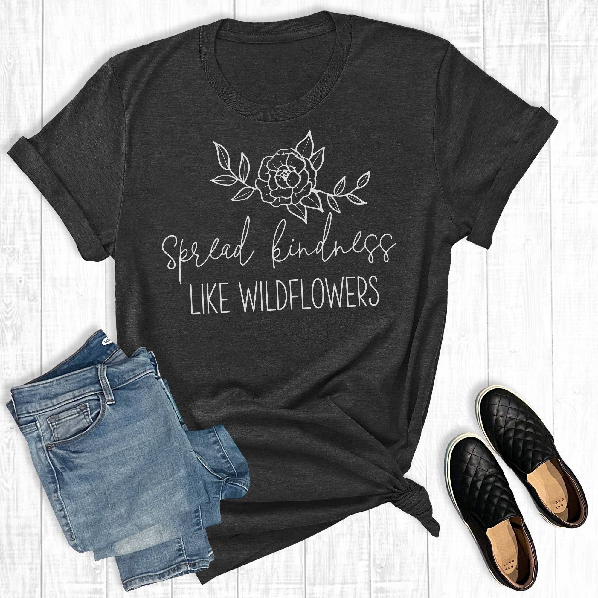 Spread Kindness Like Wildflowers Graphic Tee Hoodie, Sweatshirt | PodTeesHub.com