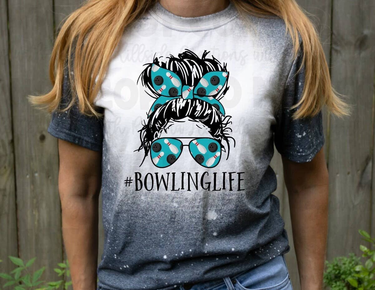Messy Bun Bowling Life - Fun Bleached Tee For Bowlers Hoodie, Sweatshirt | PodTeesHub.com