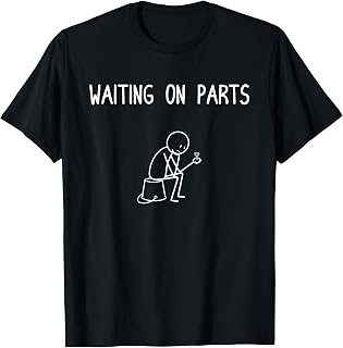 Mechanic Men Auto Repair Waiting on Parts Car Technician T-Shirt