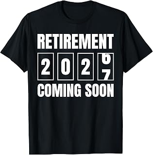 Funny Retirement Coming Soon 2027 Retiree to be Farewell T-Shirt