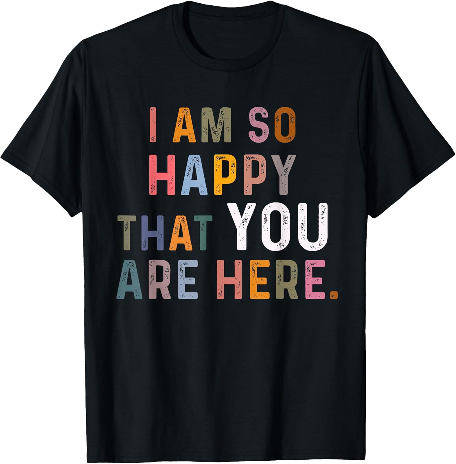 Happy Positive Affirmation Kind Motivational Teacher Student T-Shirt
