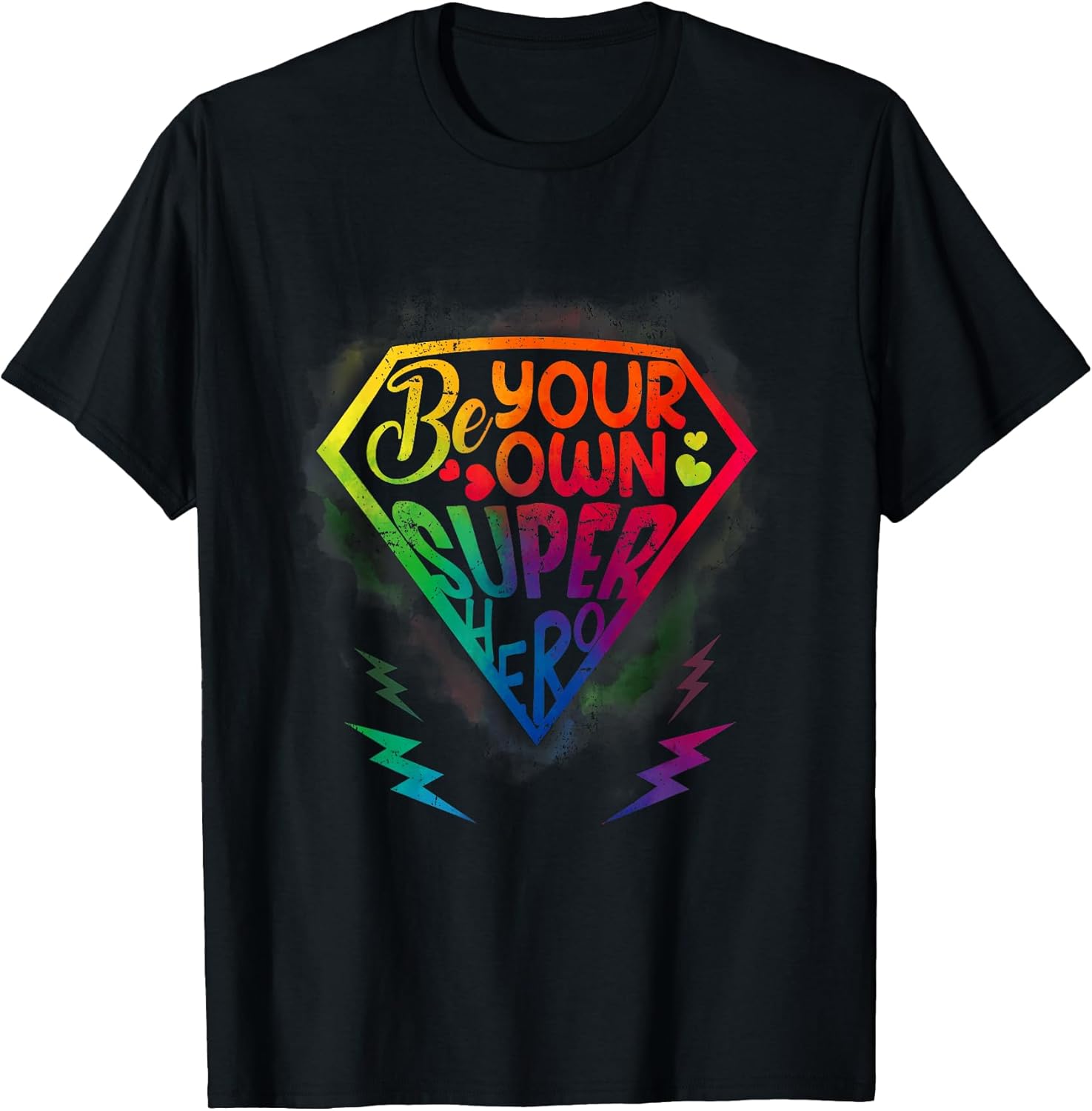 Be Your Own-Super Hero Motivational Quote Colorful Mom T-Shirt