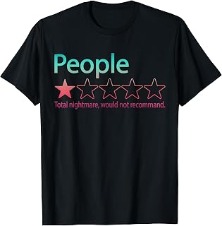 People Would Not Recommend One Star Total Nightmare T-Shirt