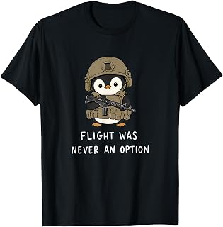 Funny Bird Meme Tactical Penguin Flight was Never an Option T-Shirt