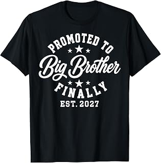 Promoted to Big Brother Finally 2027 Baby Announcement Boys T-Shirt