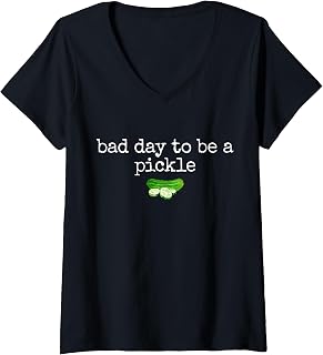 Women's Bad Day to Be A Pickle Funny Canning Season Pickle Lover V-Neck T-Shirt