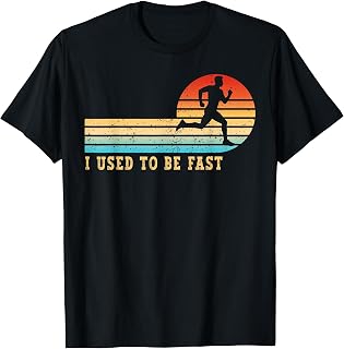 I Used to Be Fast Funny Runner Running Athlete Retro Jogging T-Shirt