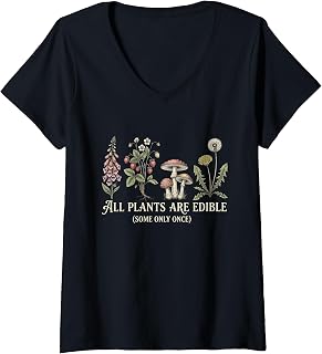 Women's All Plants are Edible Some Only Once Funny Plant Gardening V-Neck T-Shirt