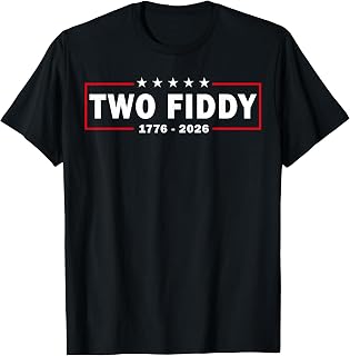Two Fiddy 2 Fiddy USA 250th Anniversary T-Shirt