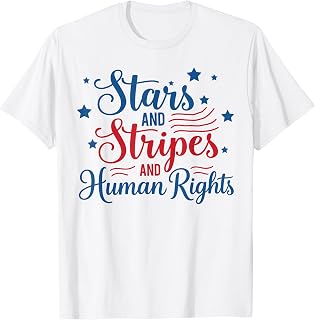 (2 Sided) Stars and Stripes Human Rights Patriotic Equality T-Shirt