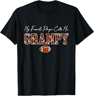 My Favorite Player Calls Me Grampy Football Player T-Shirt