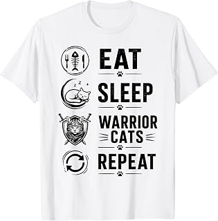 Eat Sleep Warrior Cat Repeat Funny Fantasy Feline T-Shirt