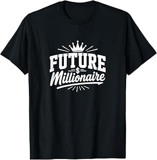 Future Millionaire - T-Shirt
