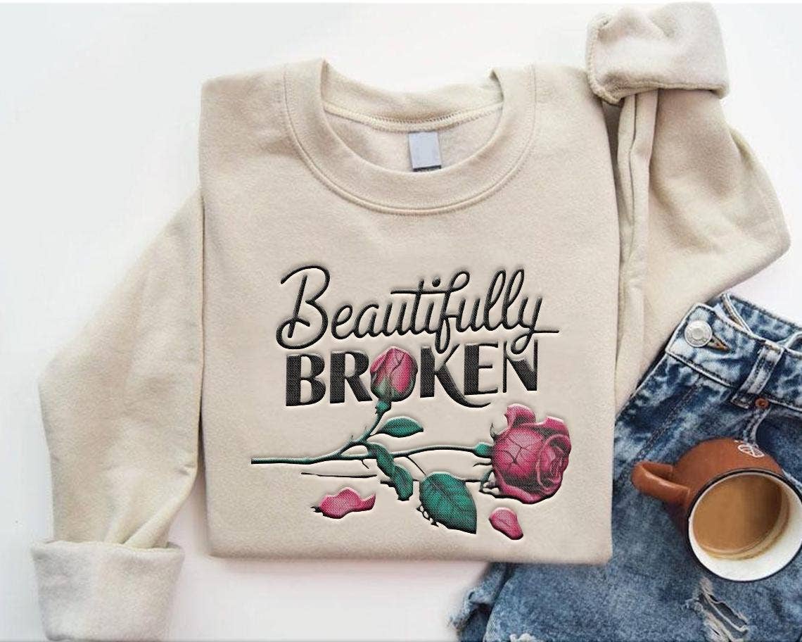 Beautifully Broken Heart Embroidered Floral Sweatshirt T-Shirts, Hoodie | PodTeesHub.com