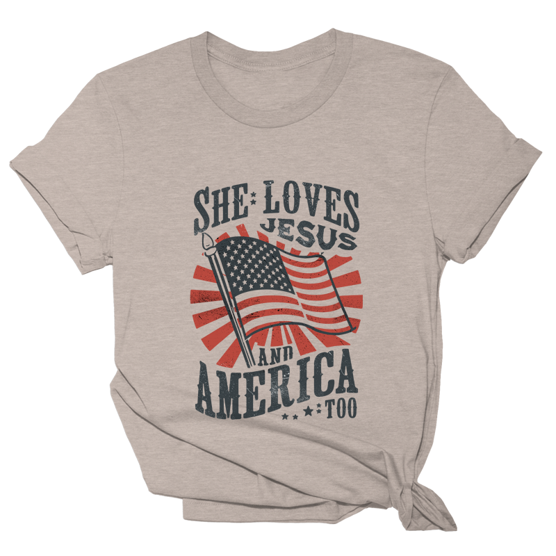 She Loves Jesus and America Too Tee - 2560 Hoodie, Sweatshirt | PodTeesHub.com