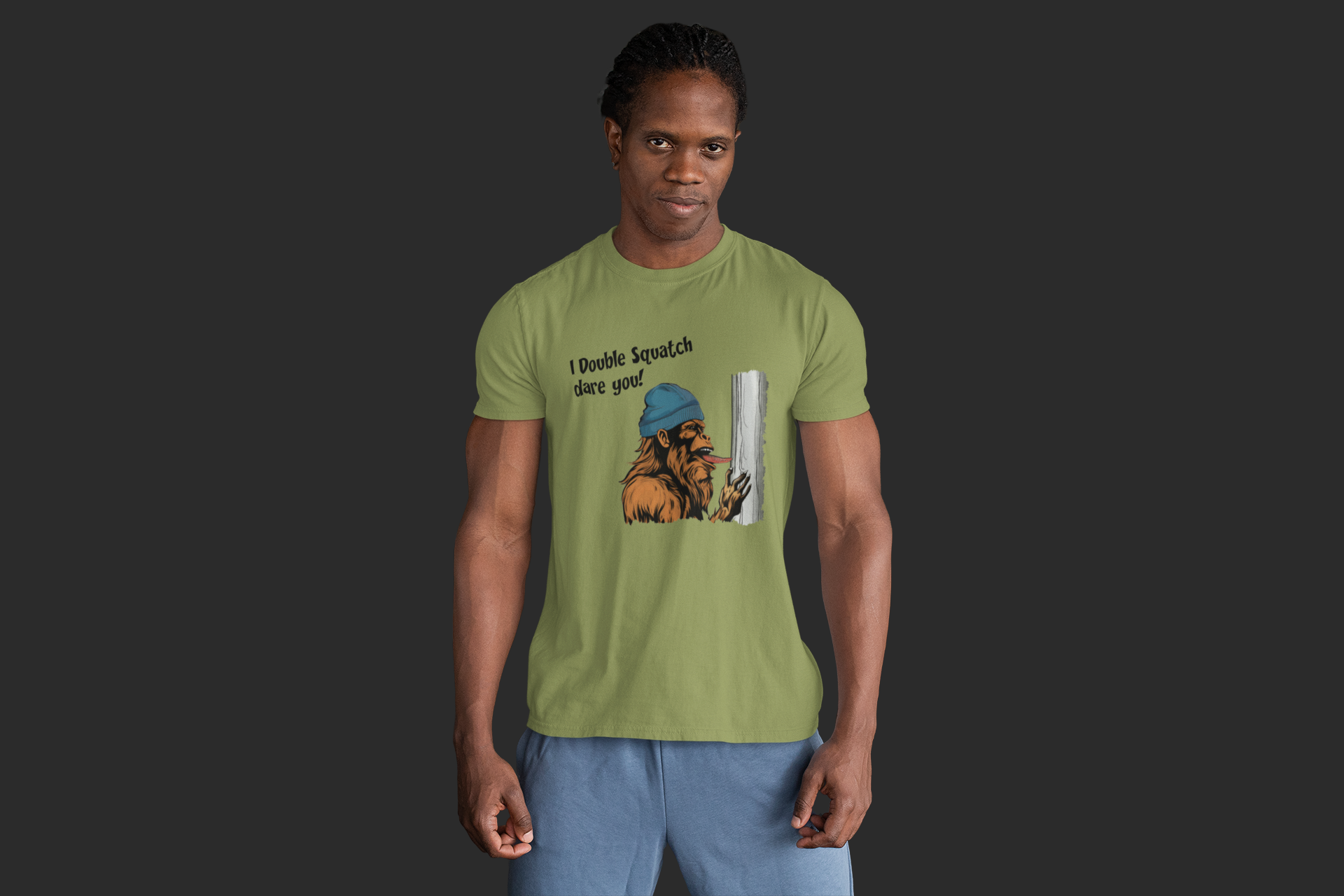 I Double Squatch Dare You - T-Shirt (Military Green) Hoodie, Sweatshirt | PodTeesHub.com