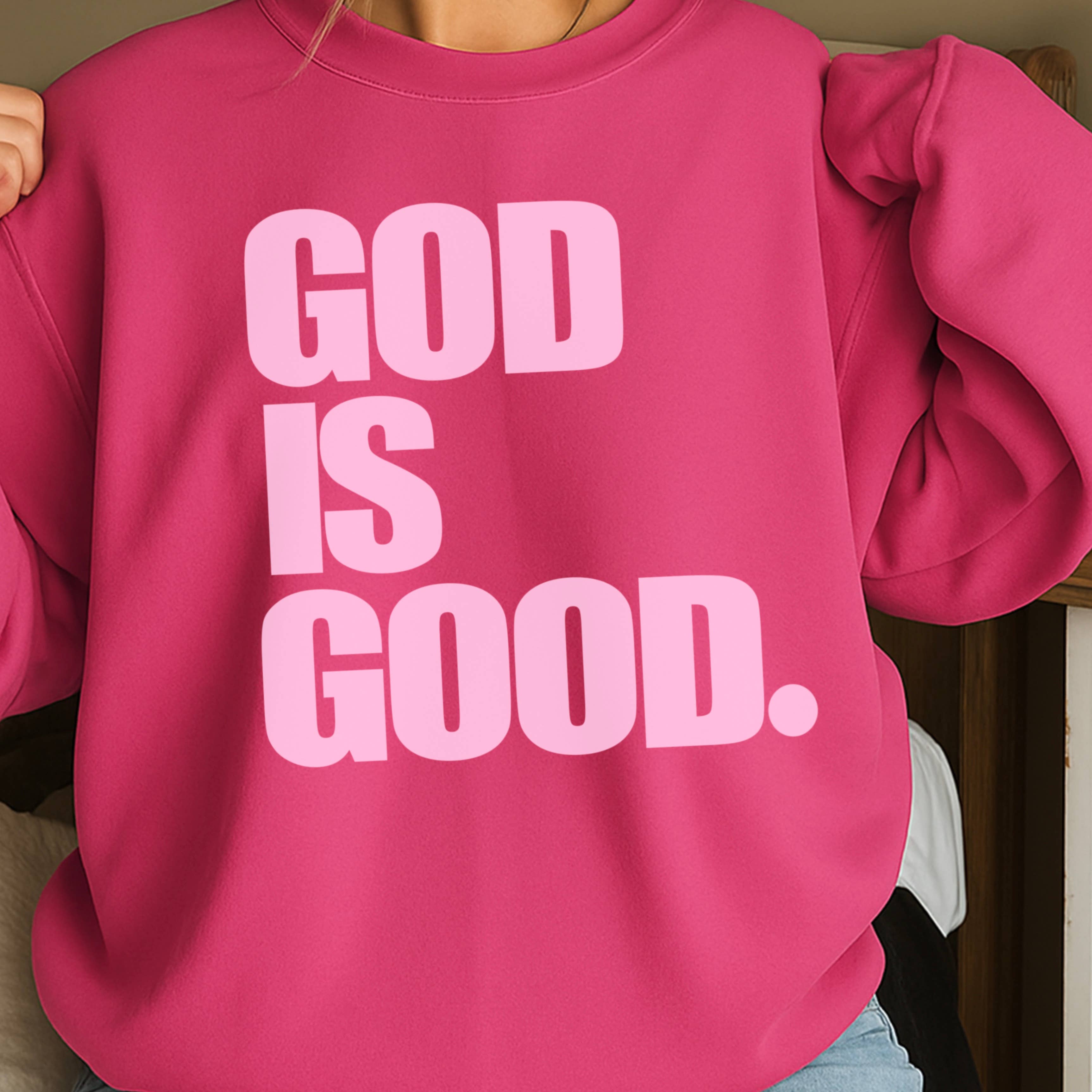 God Is Good  Christian Sweatshirt | Gildan Brand T-Shirts, Hoodie | PodTeesHub.com