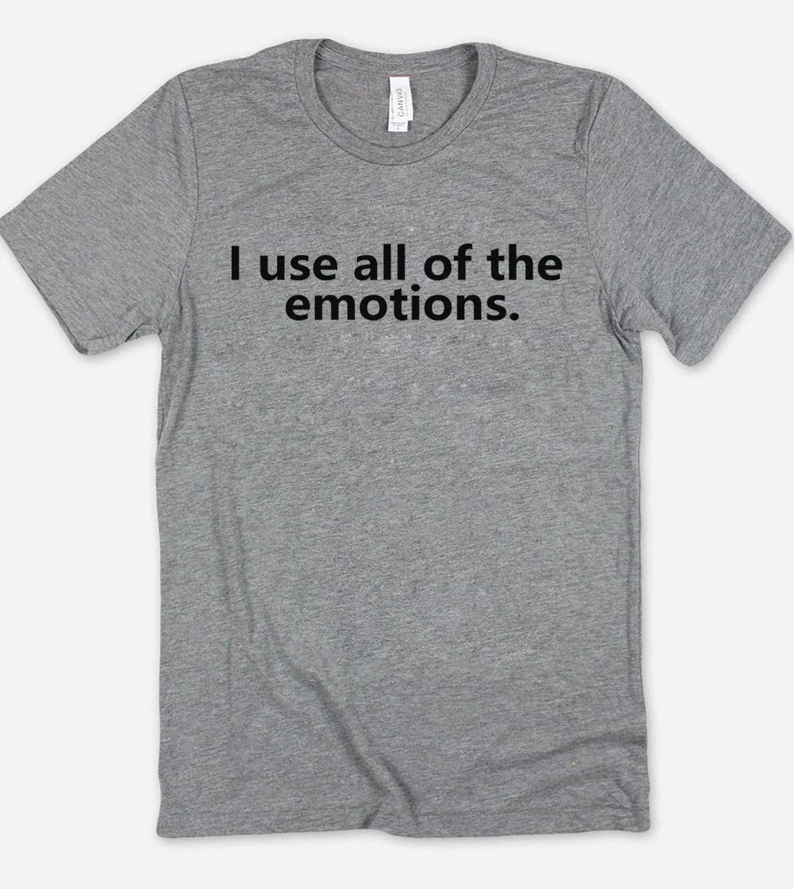 I Use All Emotions - Funny Cute Nerd Introvert Sassy T-Shirt Hoodie, Sweatshirt | PodTeesHub.com
