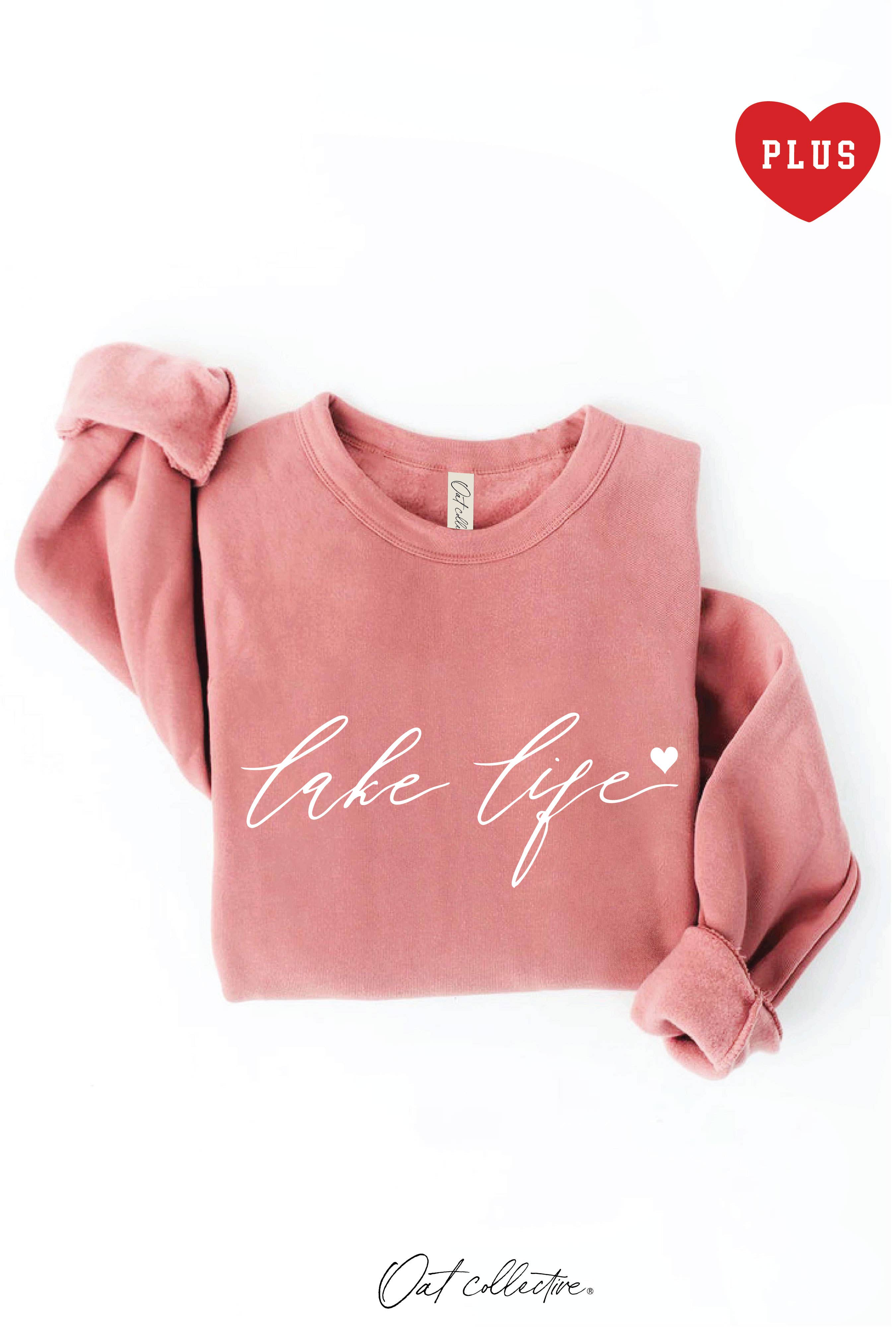 Lake Life Plus Graphic Sweatshirt T-Shirts, Hoodie | PodTeesHub.com