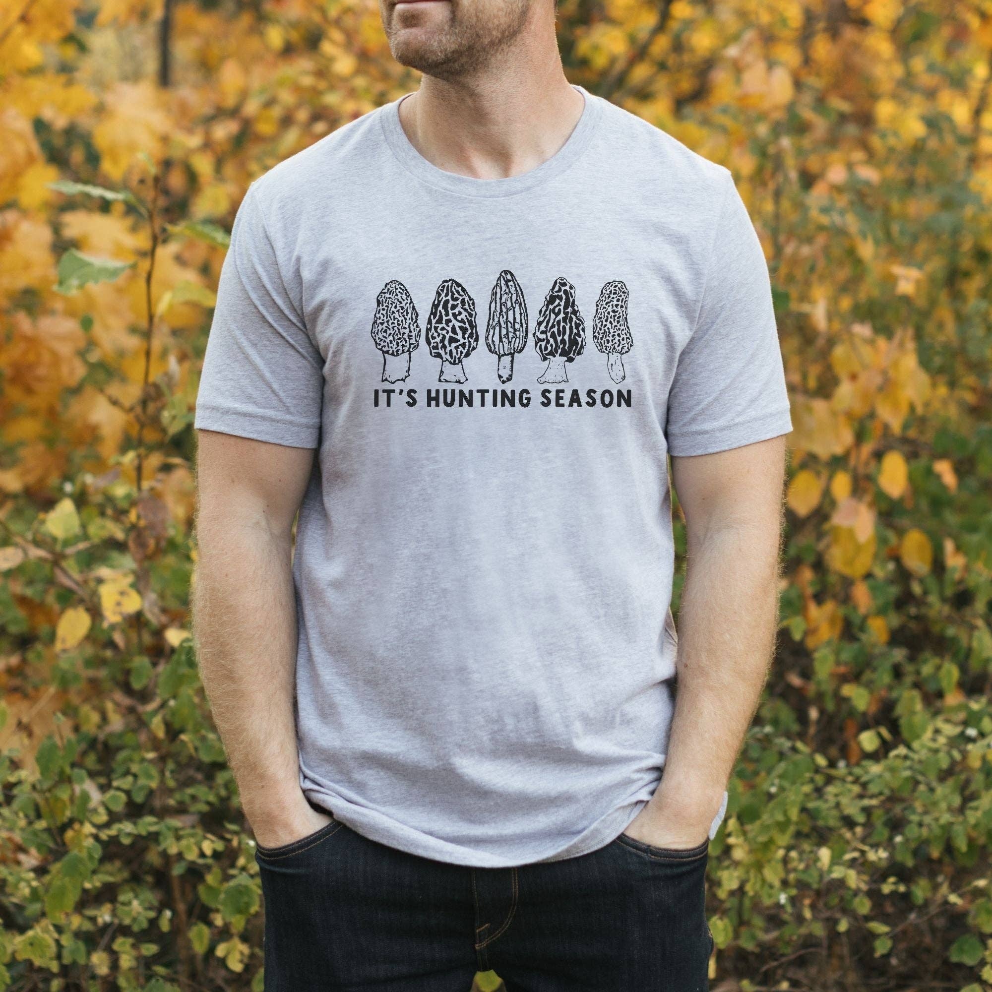 Ultimate Comfort and Style: Hunting Season Graphic Tee For Mushroom Enthusiasts and Forest Explorers *Unisex Fit*213...