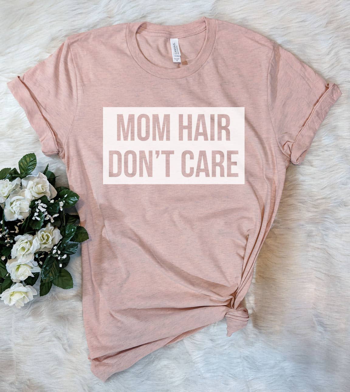 Mom Hair Don't Care - Mom Silly Funny Hair Cute - T-Shirt Hoodie, Sweatshirt | PodTeesHub.com