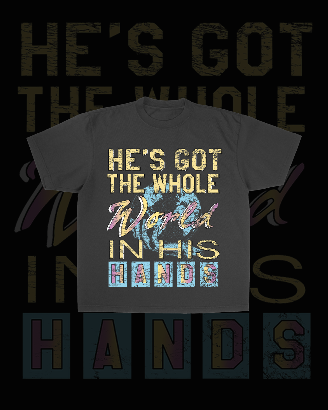 New || "He's Got the Whole World" Tee Hoodie, Sweatshirt | PodTeesHub.com