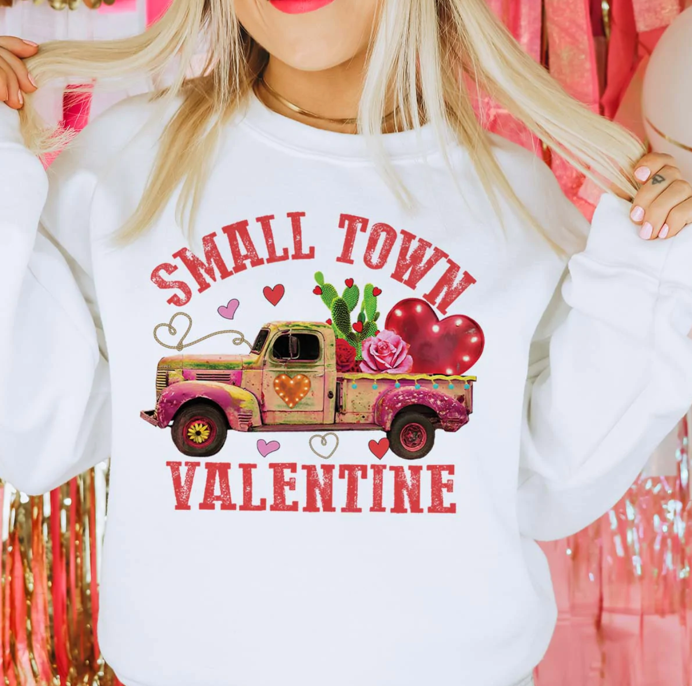 Small Town Valentine - White Sweatshirt T-Shirts, Hoodie | PodTeesHub.com