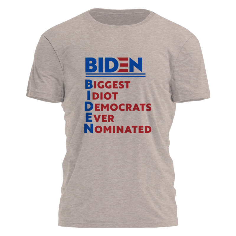 Biden - Biggest Idiot Tee - 2677 Hoodie, Sweatshirt | PodTeesHub.com