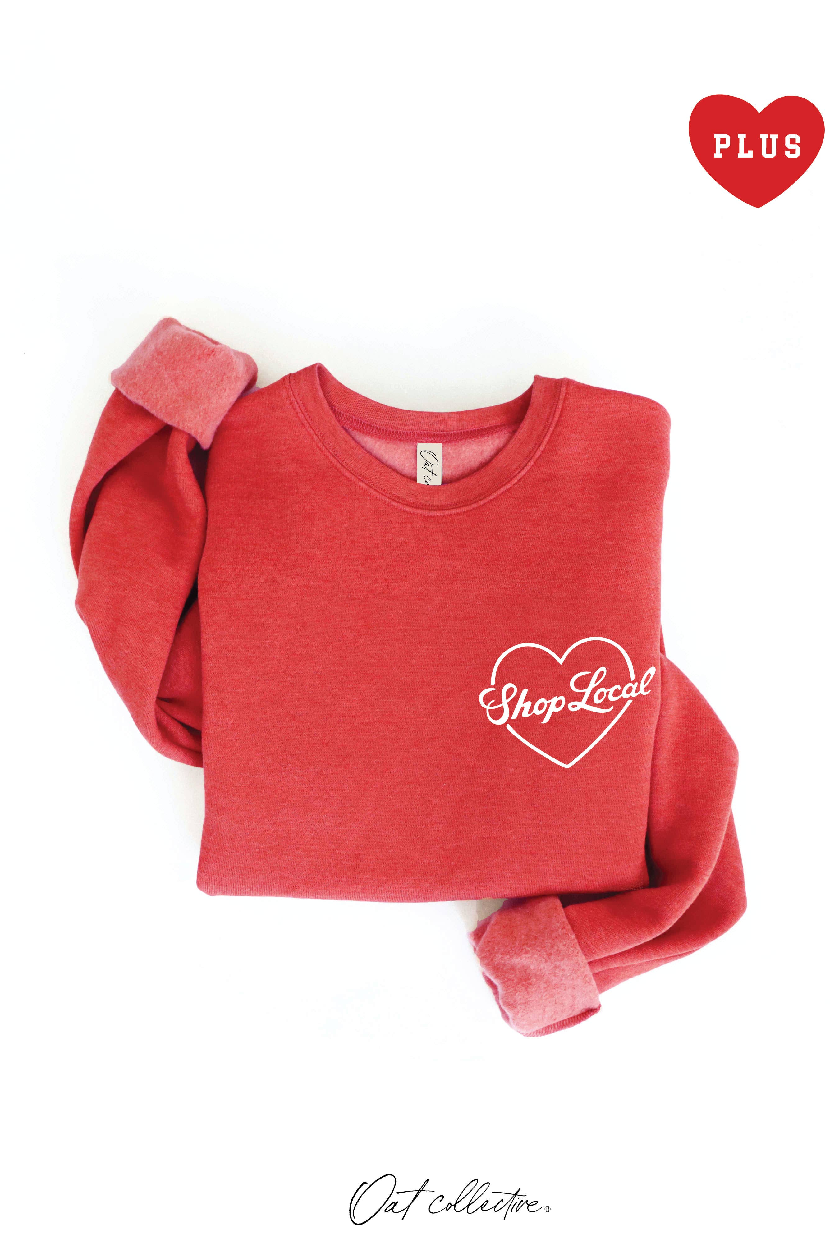 Shop Local Plus Graphic Sweatshirt T-Shirts, Hoodie | PodTeesHub.com