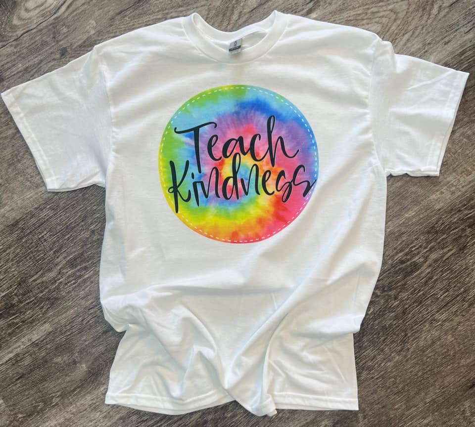 Teach Kindness Tie Dye Circle On White Tee Hoodie, Sweatshirt | PodTeesHub.com