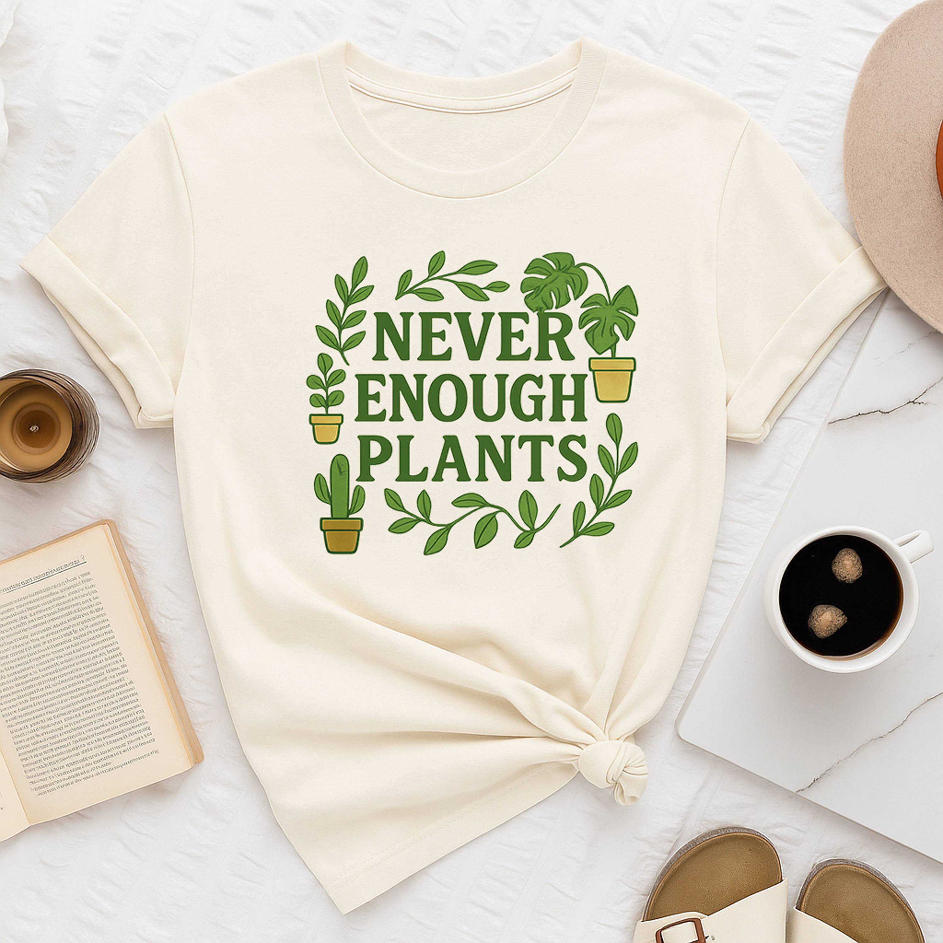Never Enough Plants T-Shirt Hoodie, Sweatshirt | PodTeesHub.com