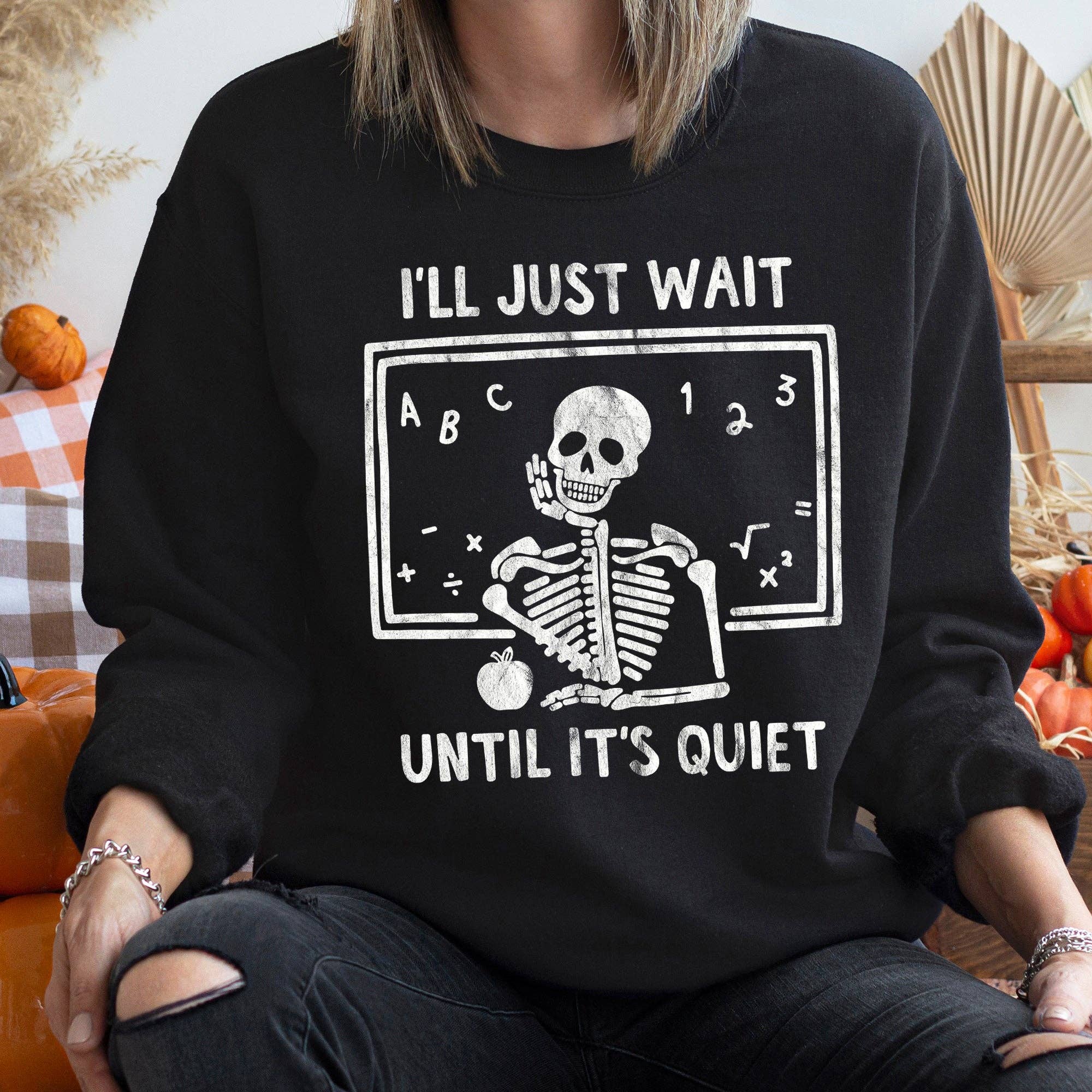 I'll Just Wait Vintage Halloween Sweatshirt T-Shirts, Hoodie | PodTeesHub.com