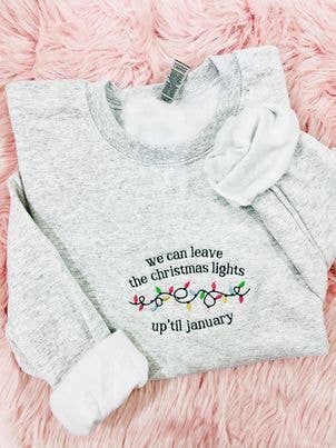 Cmas Lights Up Till January Embroidered Sweatshirt T-Shirts, Hoodie | PodTeesHub.com