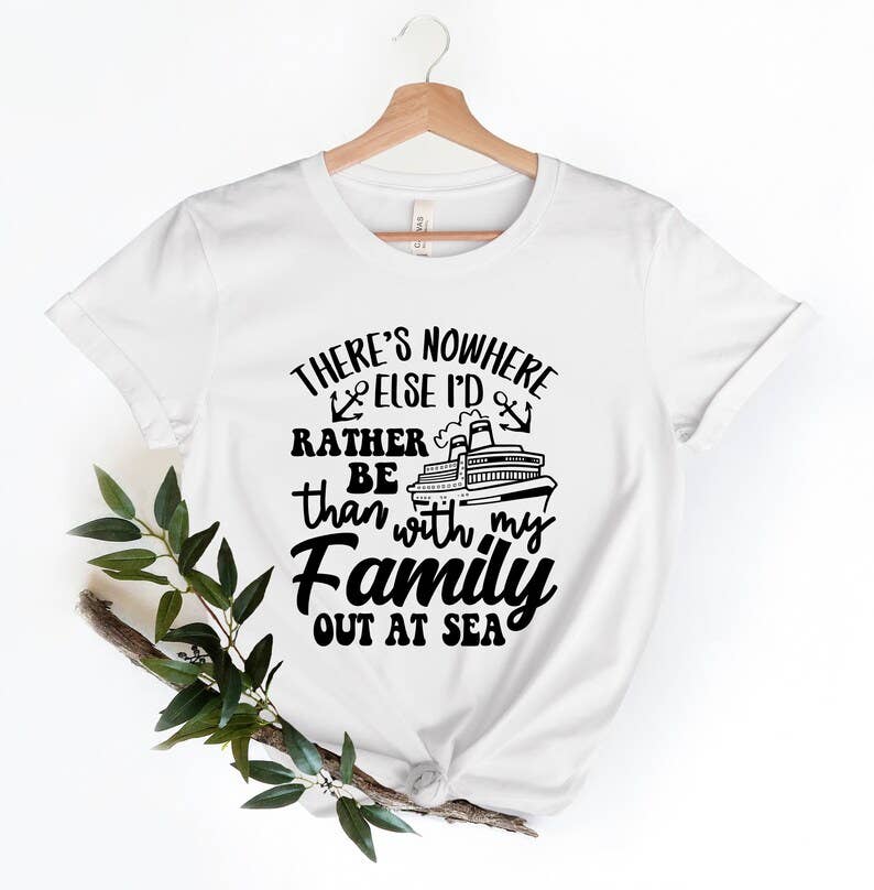 I'd Rather Be Than with My Family Out At Sea T-Shirt Hoodie, Sweatshirt | PodTeesHub.com