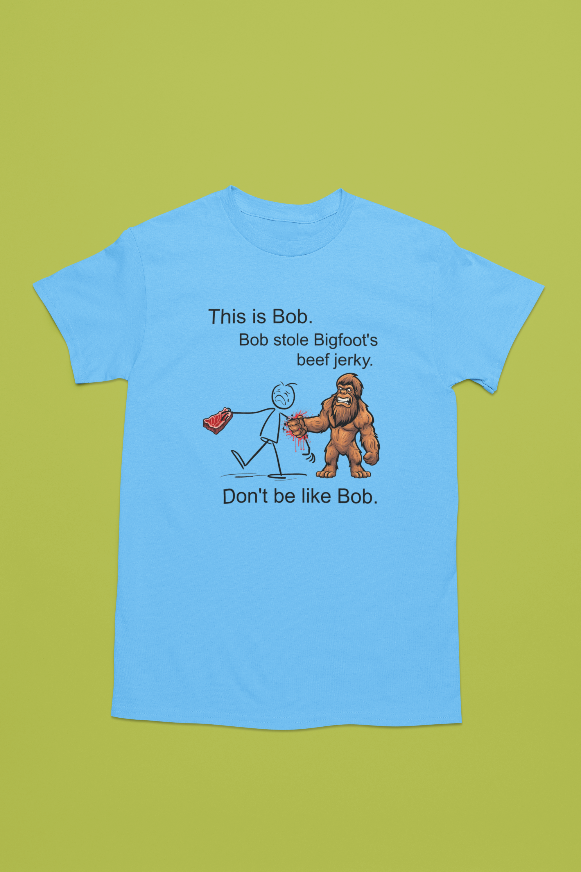 This Is Bob - Bigfoot Beef Jerky Tshirt (Light Blue) Hoodie, Sweatshirt | PodTeesHub.com