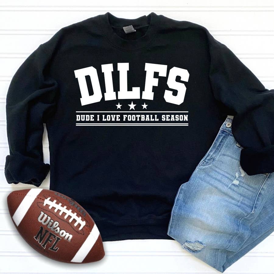 Dilfs Funny Football Black Sweatshirt, Game Day Sweatshirt T-Shirts, Hoodie | PodTeesHub.com
