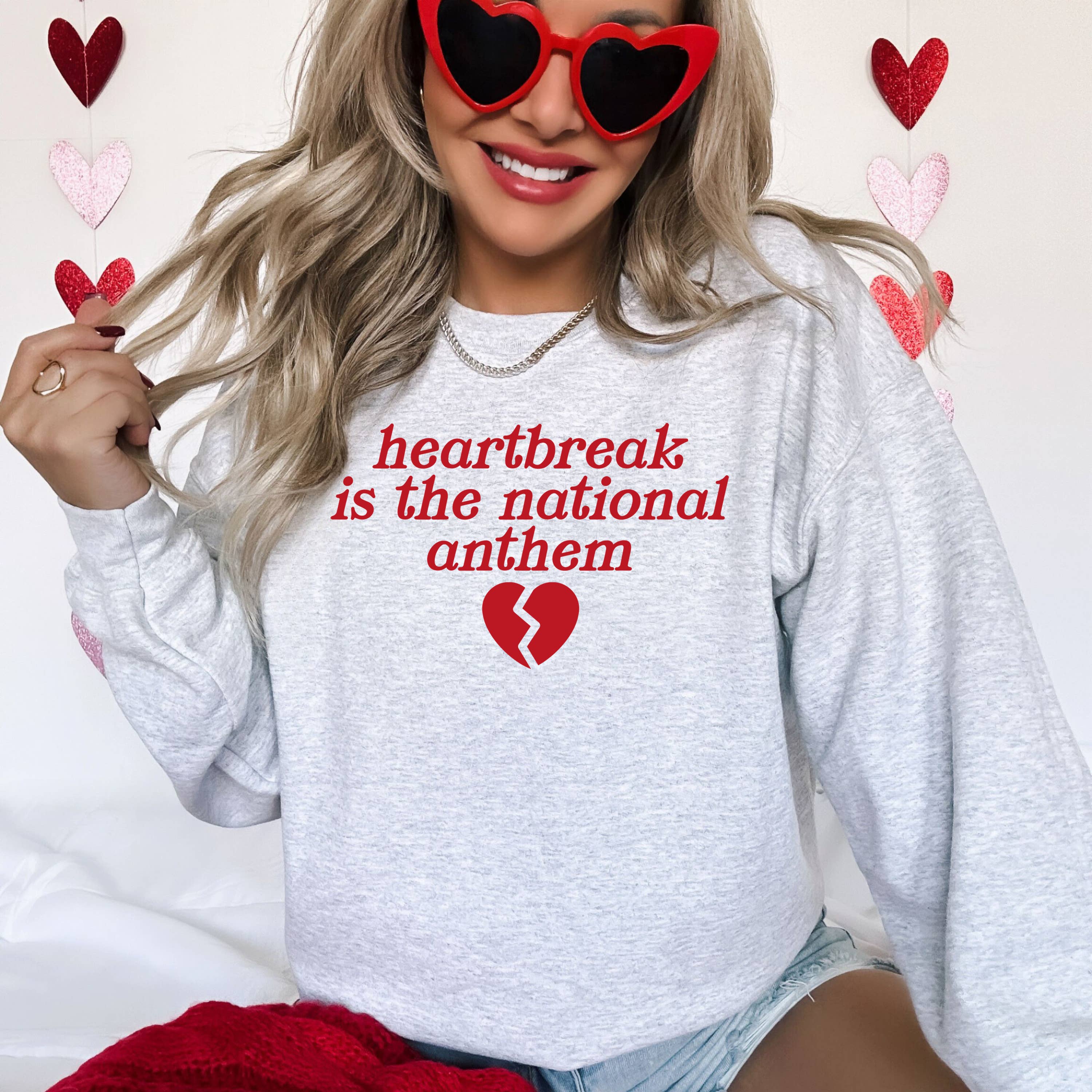 Heartbreak Is the National Anthem, Valentine's Sweatshirt T-Shirts, Hoodie | PodTeesHub.com