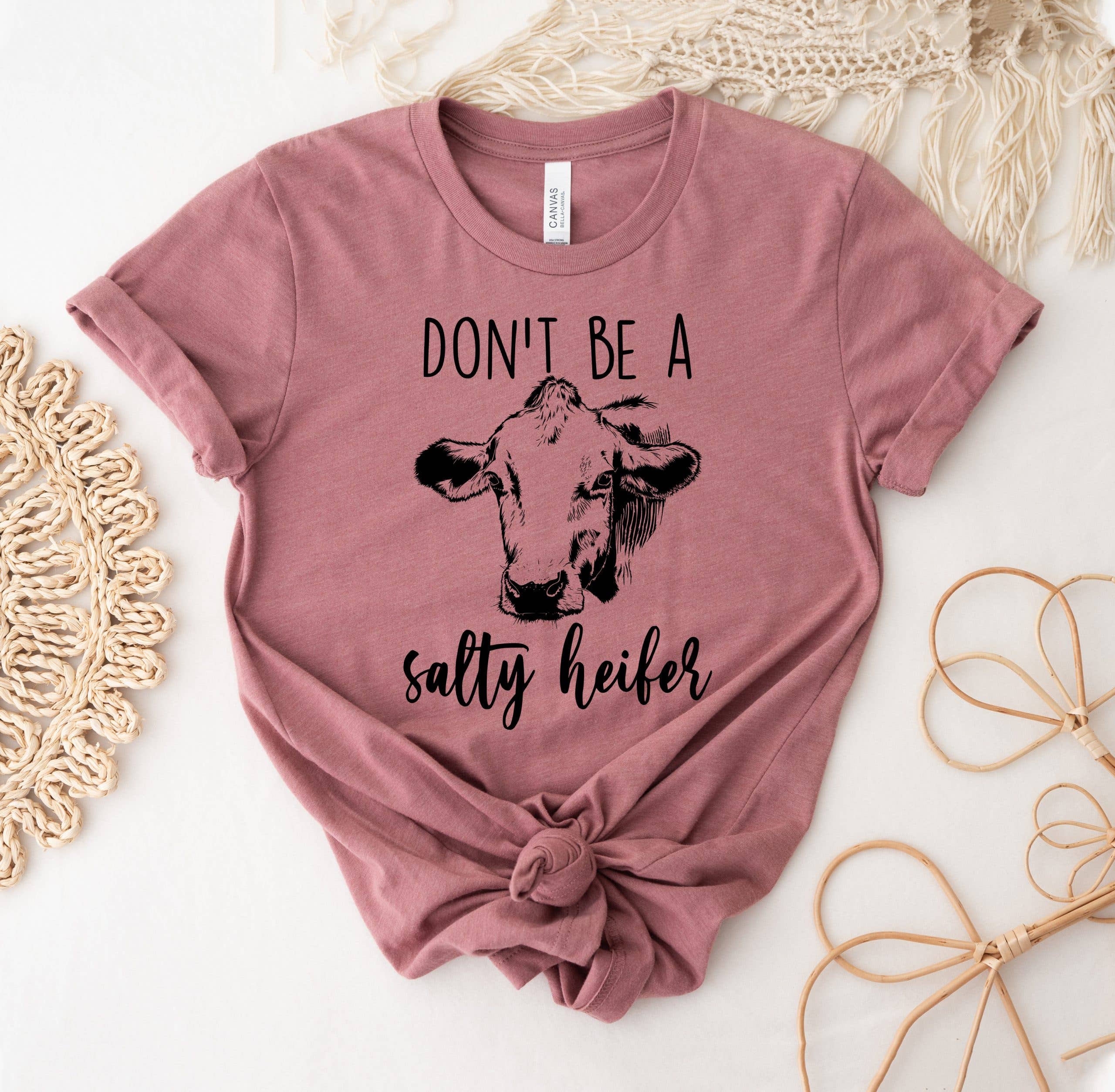 Don’T Be A Salty Heifer T-Shirt Hoodie, Sweatshirt | PodTeesHub.com