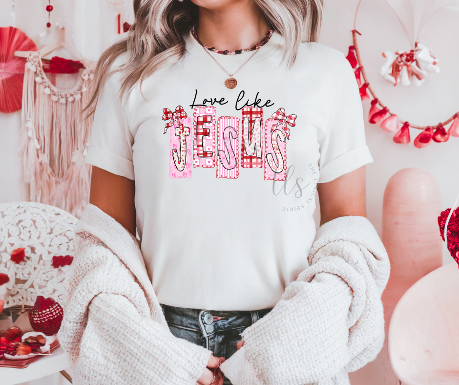 Love Like Jesus Valentine's T-Shirt Hoodie, Sweatshirt | PodTeesHub.com