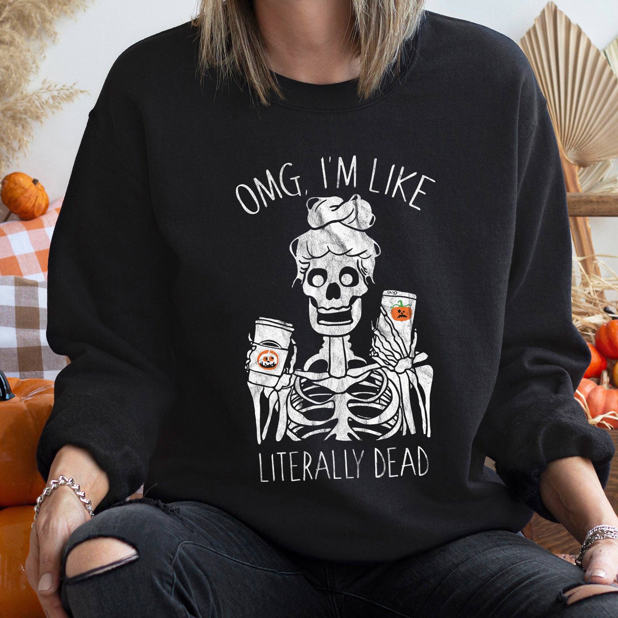 Literally Dead Halloween Sweatshirt T-Shirts, Hoodie | PodTeesHub.com
