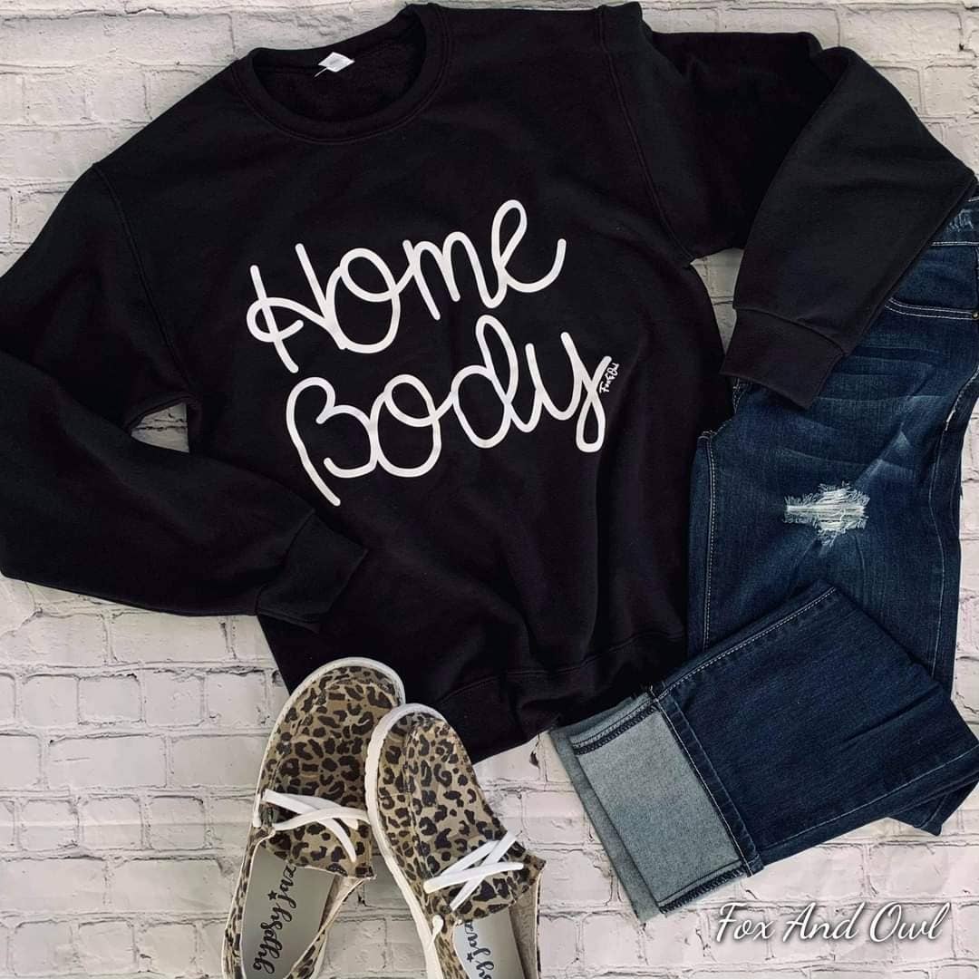New Homebody Black Everyday Graphic Sweatshirt Free Ship T-Shirts, Hoodie | PodTeesHub.com