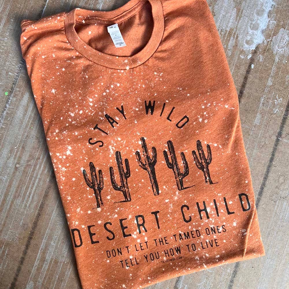 Stay Wild Desert Child Western Bleached Graphic Tee Hoodie, Sweatshirt | PodTeesHub.com