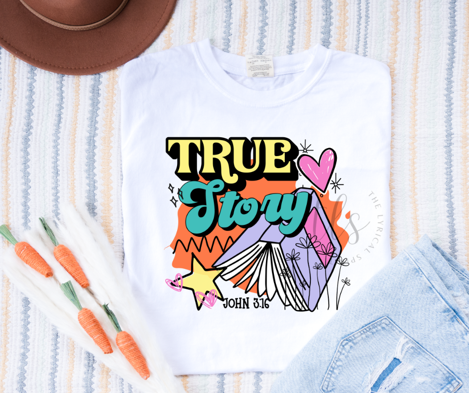 True Story John 3:16 T-Shirt Hoodie, Sweatshirt | PodTeesHub.com