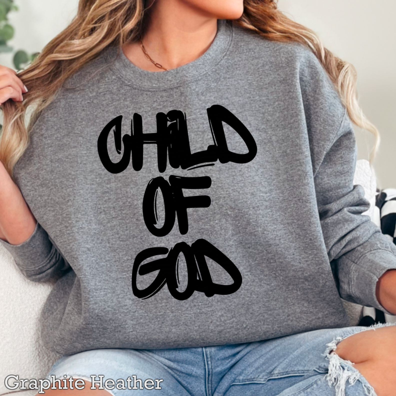Child of God Christian Graphic Sweatshirt Crewneck|Gildan T-Shirts, Hoodie | PodTeesHub.com