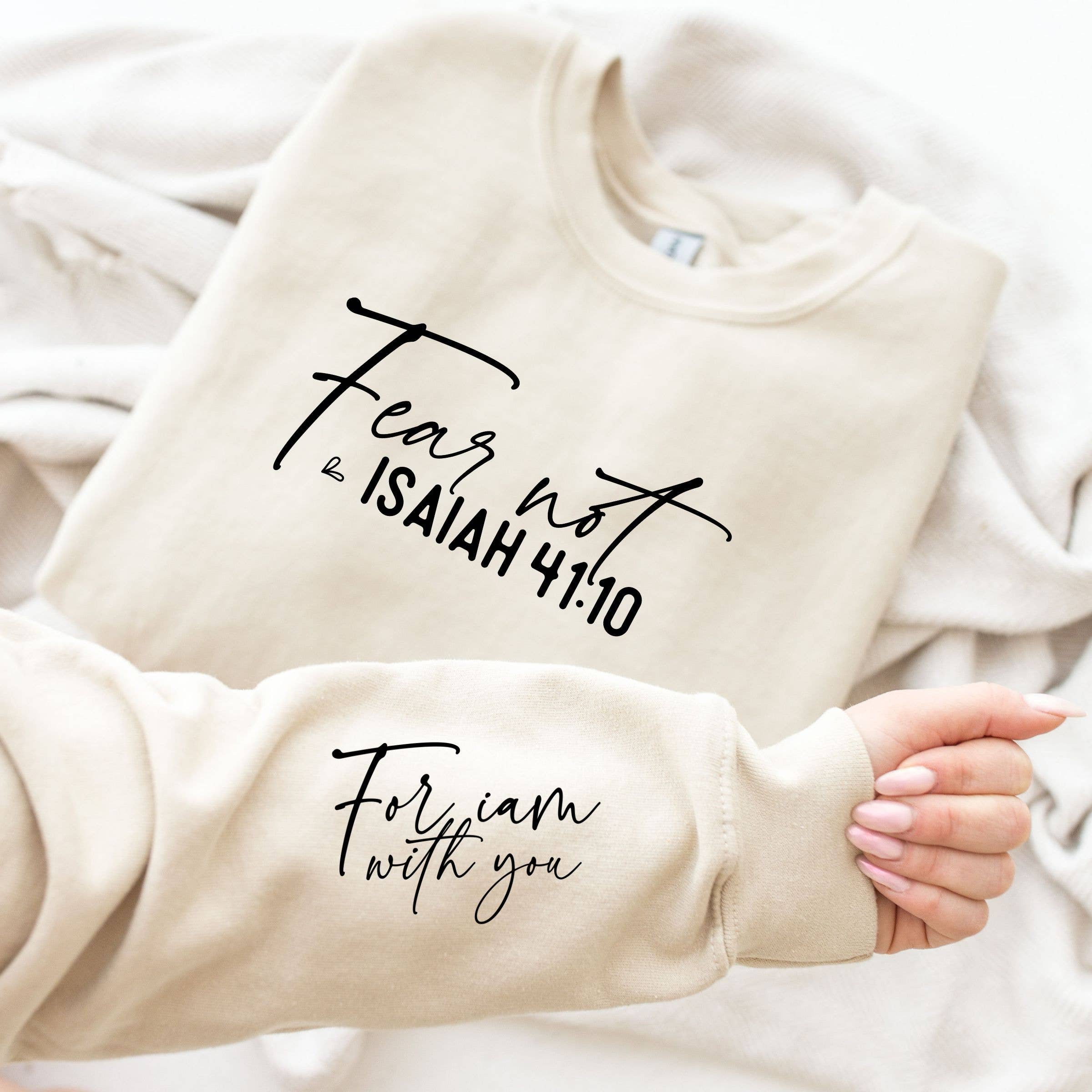 Fear Not Isaiah 4:10 Sweatshirt , Christian Sweatshirt T-Shirts, Hoodie | PodTeesHub.com