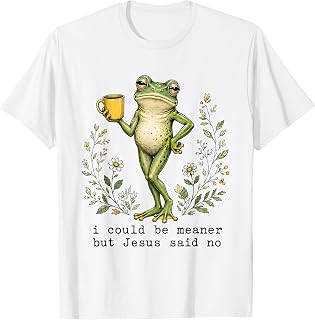 I Could Be Meaner But Jesus Said No Christian Sarcastic T-Shirt