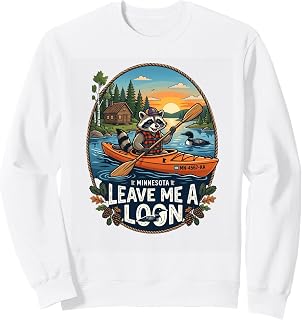 Minnesota Lake Art Kayak Raccoon Leave Me A Loon Sweatshirt